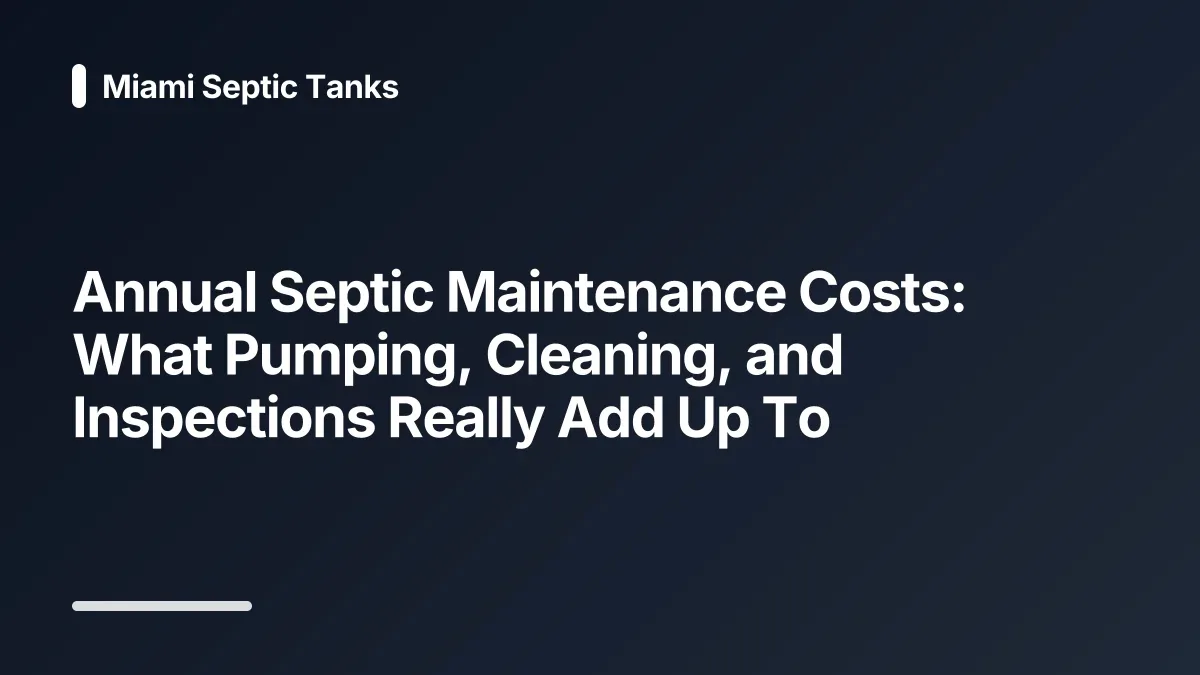 annual septic maintenance costs