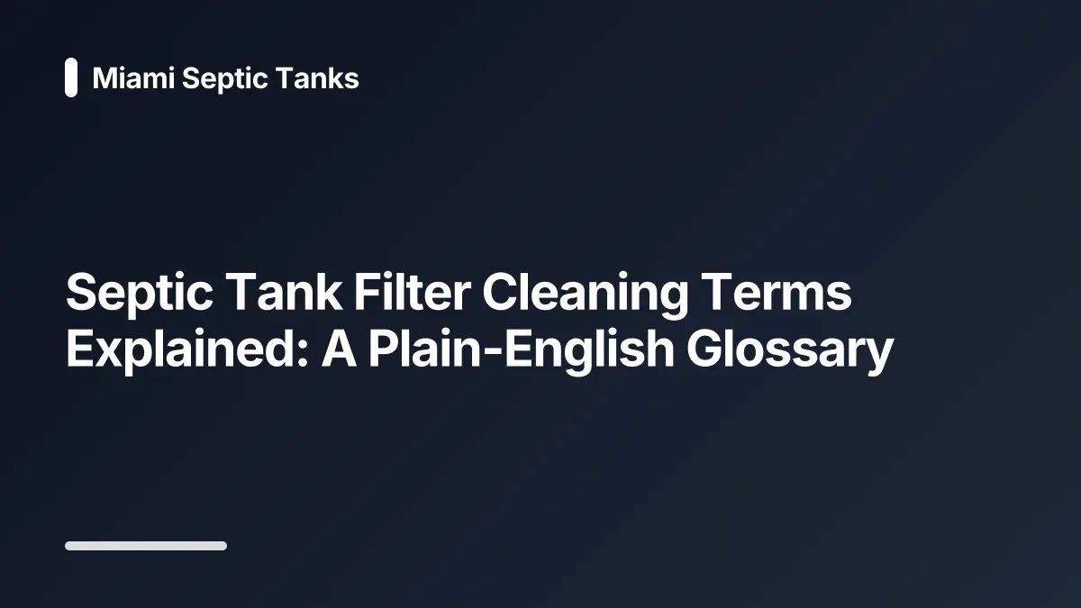 septic tank filter cleaning glossary
